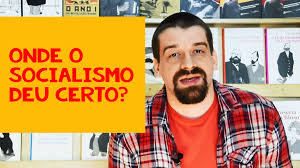 Onde o Socialismo deu&nbsp;certo?