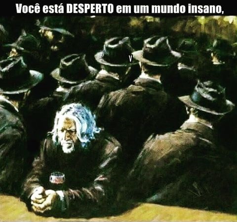 É libertador estar desperto nesse mundo&nbsp;insano