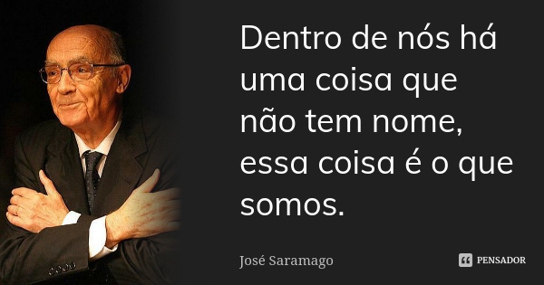 Dentro de nós&nbsp;….