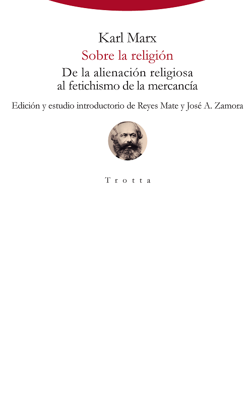 Sobre la religión – De la alienación religiosa al fetichismo de la&nbsp;mercancía