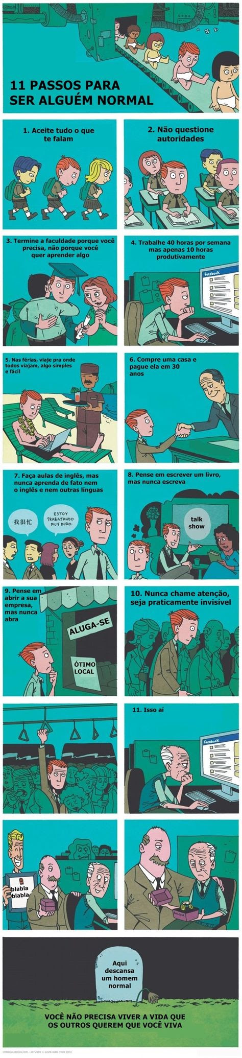 11 passos para ser alguém normal&nbsp;…