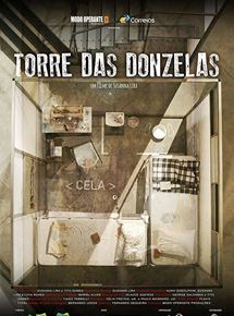 Documentário ‘Torre das Donzelas’ revive a experiência de ex-presas&nbsp;políticas