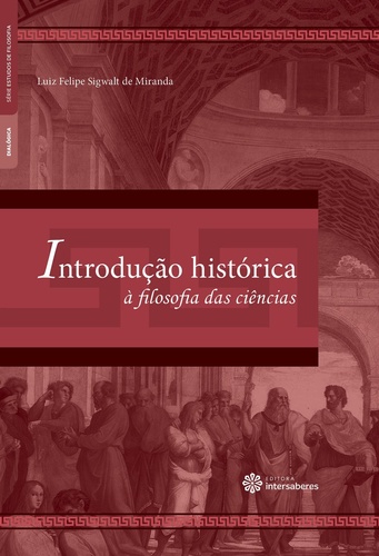 Introdução histórica à filosofia das&nbsp;ciências