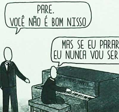 Você não é bom nisso&nbsp;…