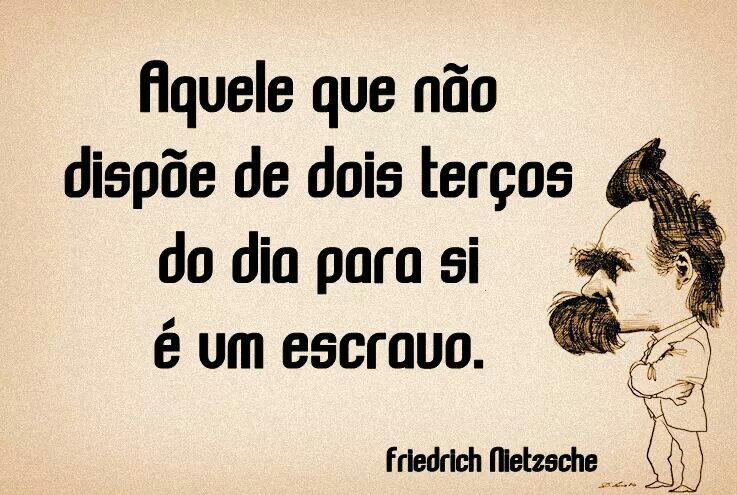 Sou um escravo&nbsp;…