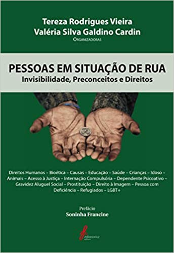 Pessoas em situação de rua: invisibilidade, preconceitos e&nbsp;direitos