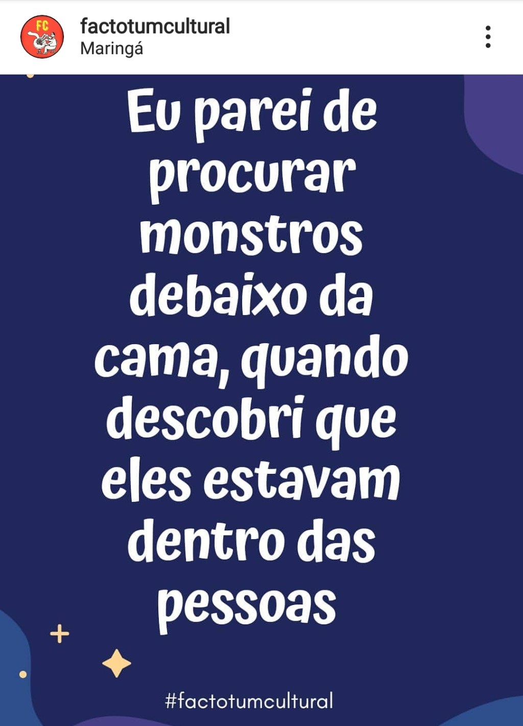 Eu parei de procurar monstros&nbsp;..