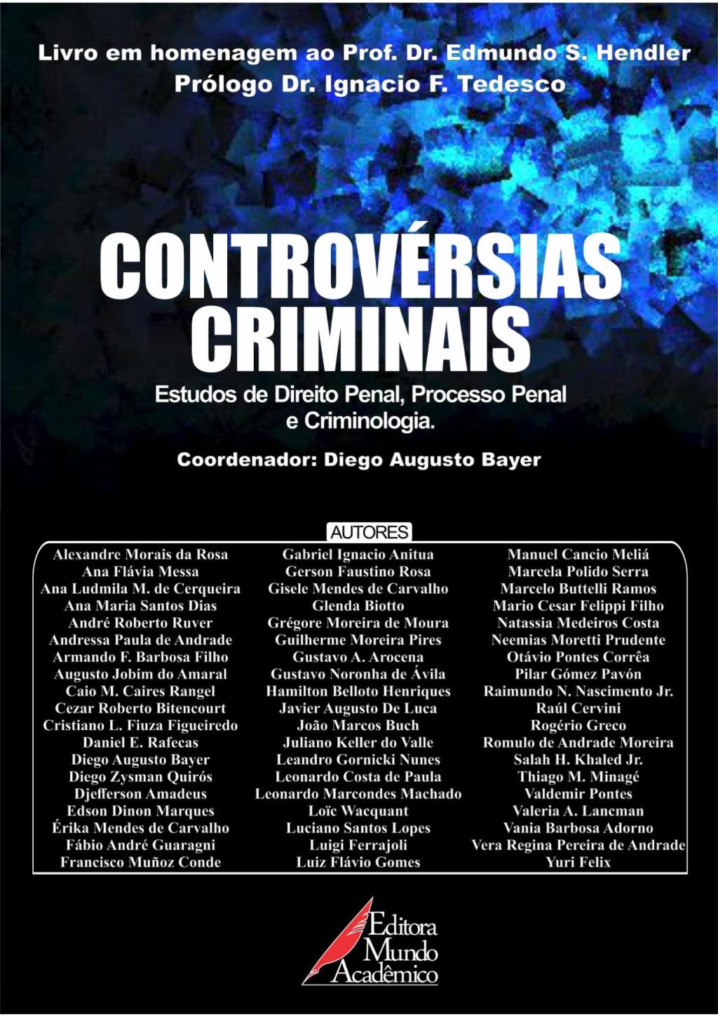 Controvérsias criminais: Estudos de Direito Penal, Processo Penal e Criminologia, volume 2 (para baixar&nbsp;gratuitamente)