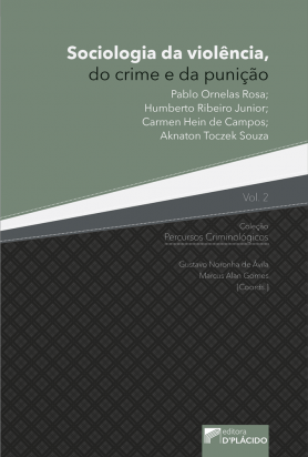 Sociologia da violência, do crime e da&nbsp;punição