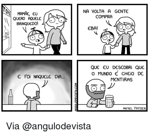 O mundo é cheio de&nbsp;mentiras