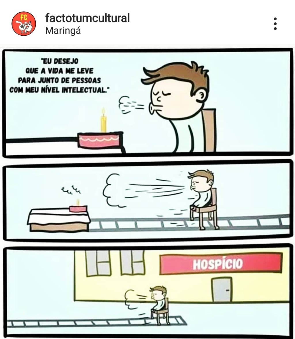 Pessoas com meu nível intelectual&nbsp;…