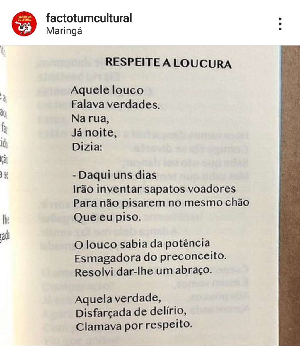 Respeite a loucura