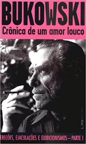 Crônica de um amor&nbsp;louco