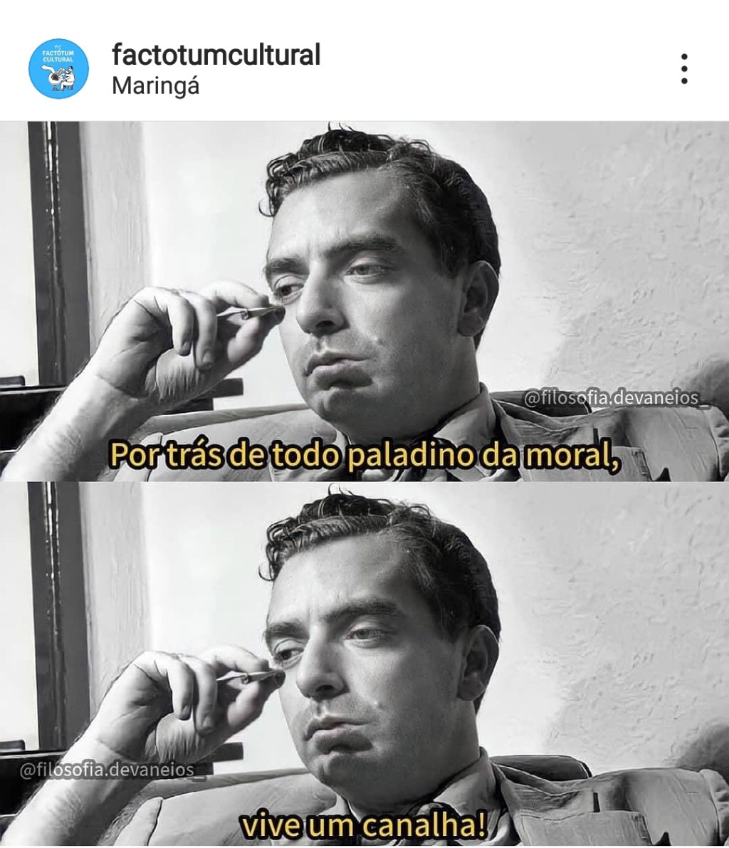 Paladino da moral…