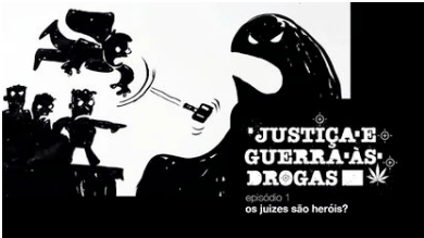 Série animada ‘Justiça e guerra às drogas’ denuncia racismo arraigado na Justiça&nbsp;brasileira