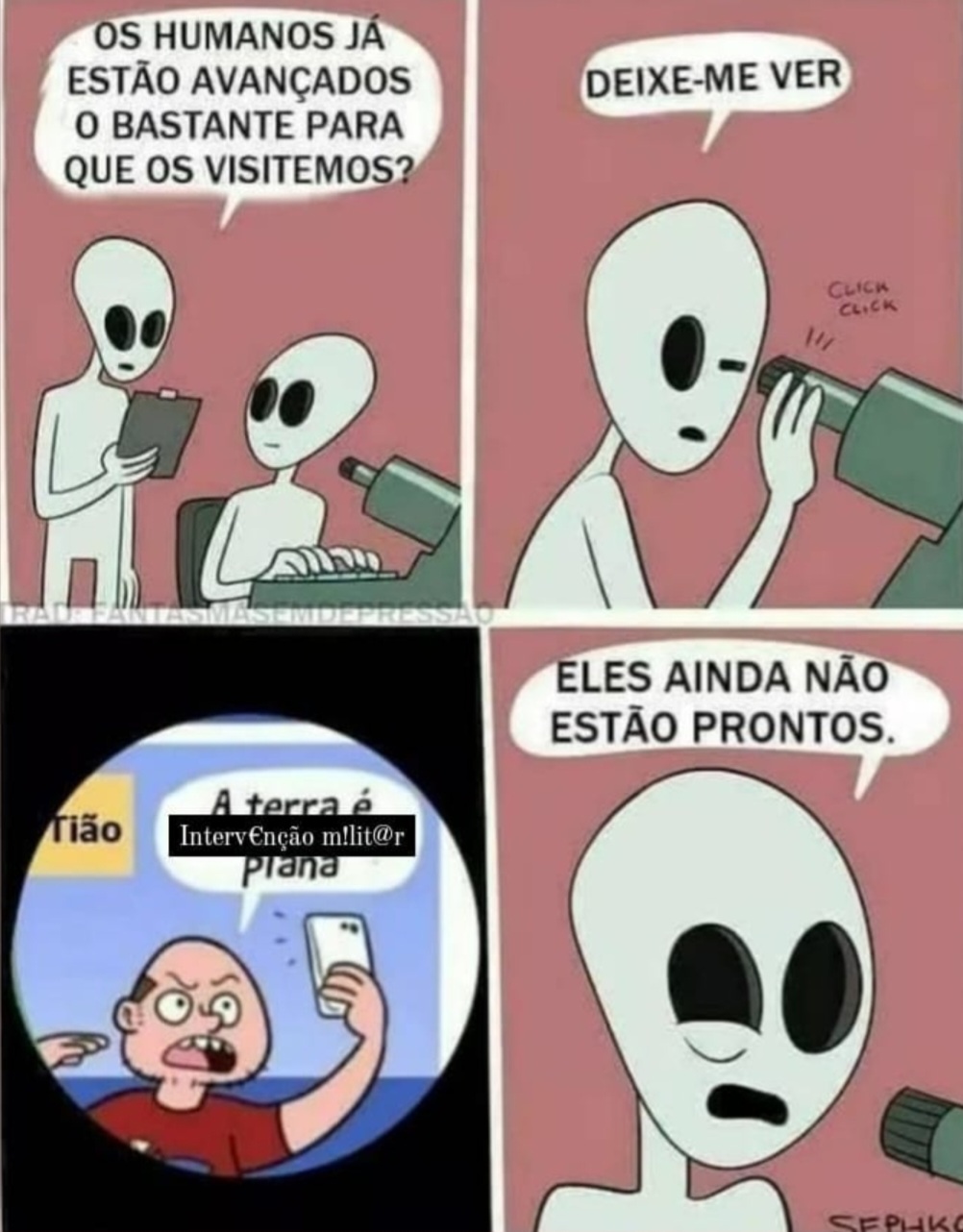 Intervenção militar? terra plana? eles ainda não estão&nbsp;prontos…