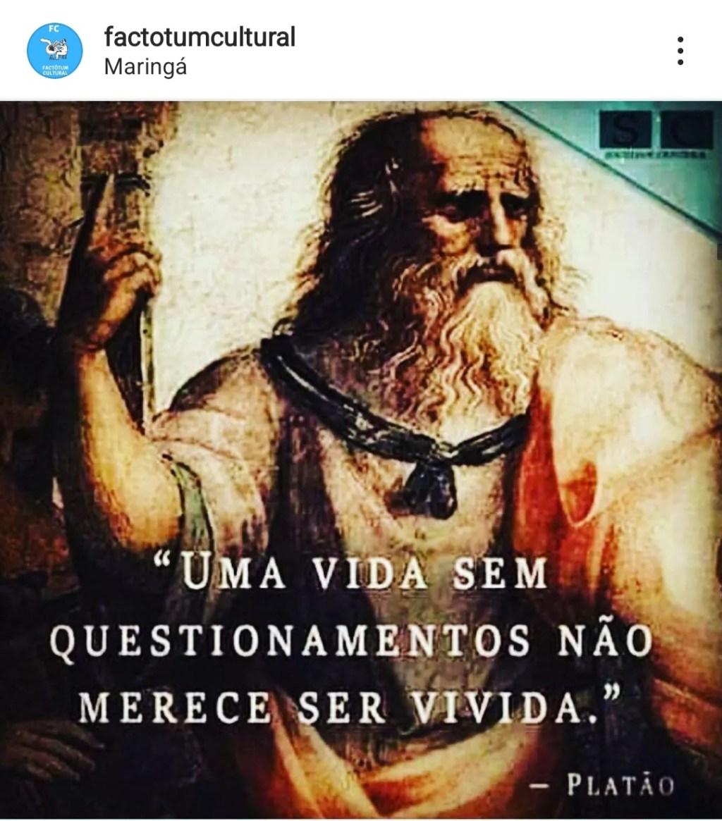 Uma vida não questionada não merece ser&nbsp;vivida