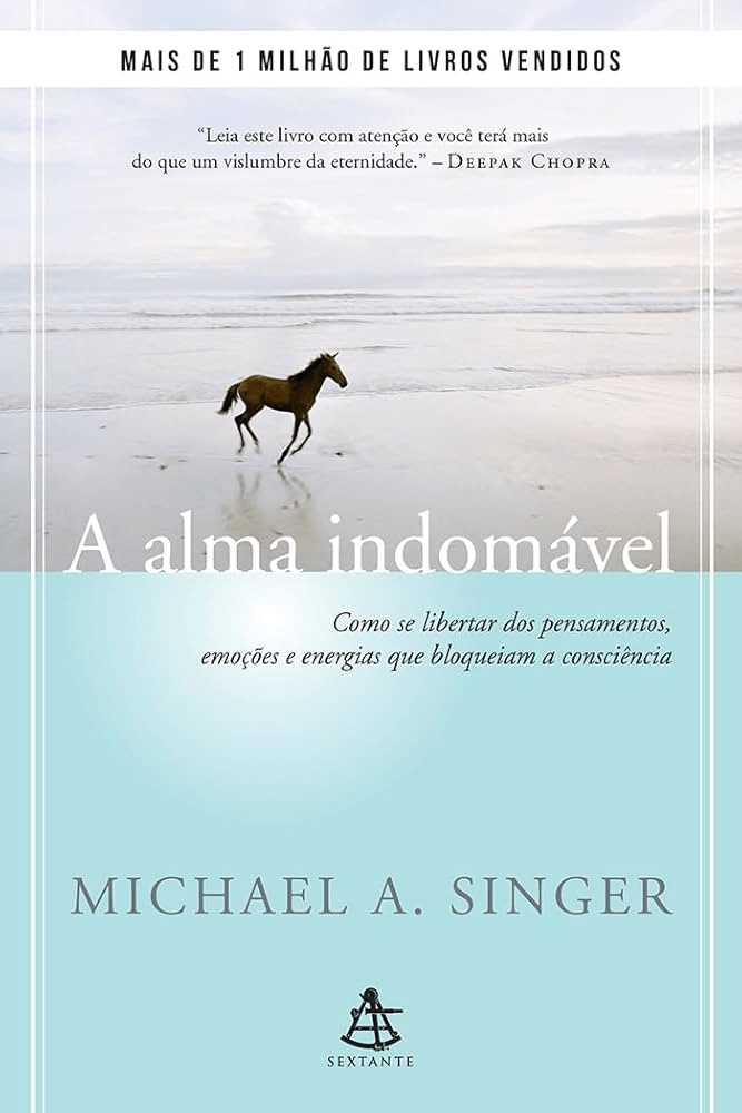 A Alma Indomável, de Michael A.&nbsp;Singer