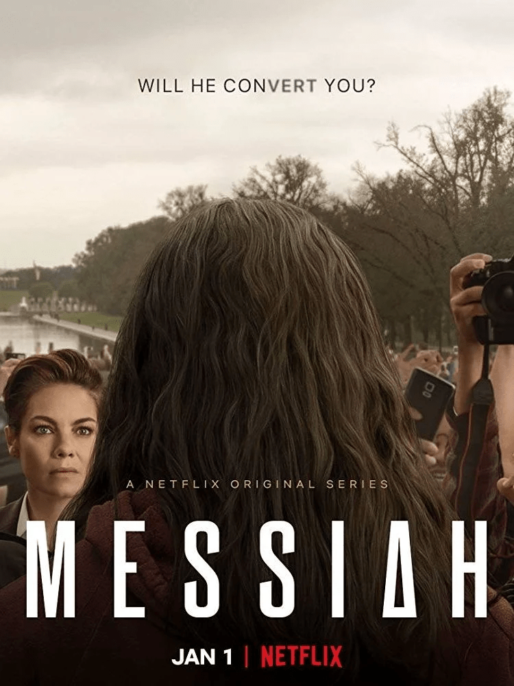 Messiah – O Cristo, o Anticristo e a Profecia Cancelada da&nbsp;Netflix