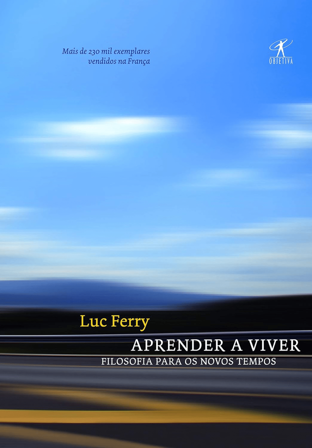 Aprender a Viver, de Luc&nbsp;Ferry