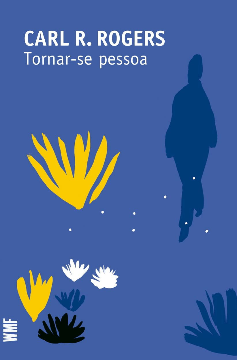 Tornar-se Pessoa, de Carl&nbsp;Rogers