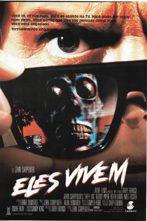 They Live: Os Óculos que Revelam a&nbsp;Ilusão