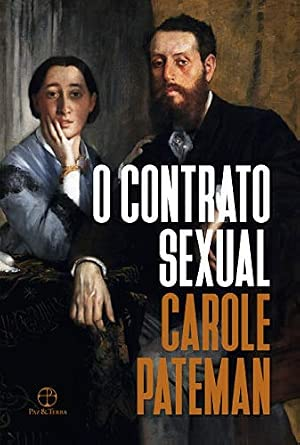 O Contrato Sexual, de Carole&nbsp;Pateman